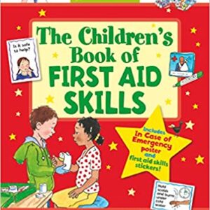 The Children's Book of First Aid Skills