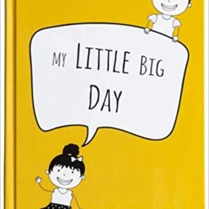 My Little Big Day: A Daily Gratitude Journal for Kids Aged 5-12 both Boys & Girls, with Daily Writing Prompts, Weekly Themes & Fun Activities from The Journal Lab